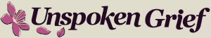 UNspokenGrief